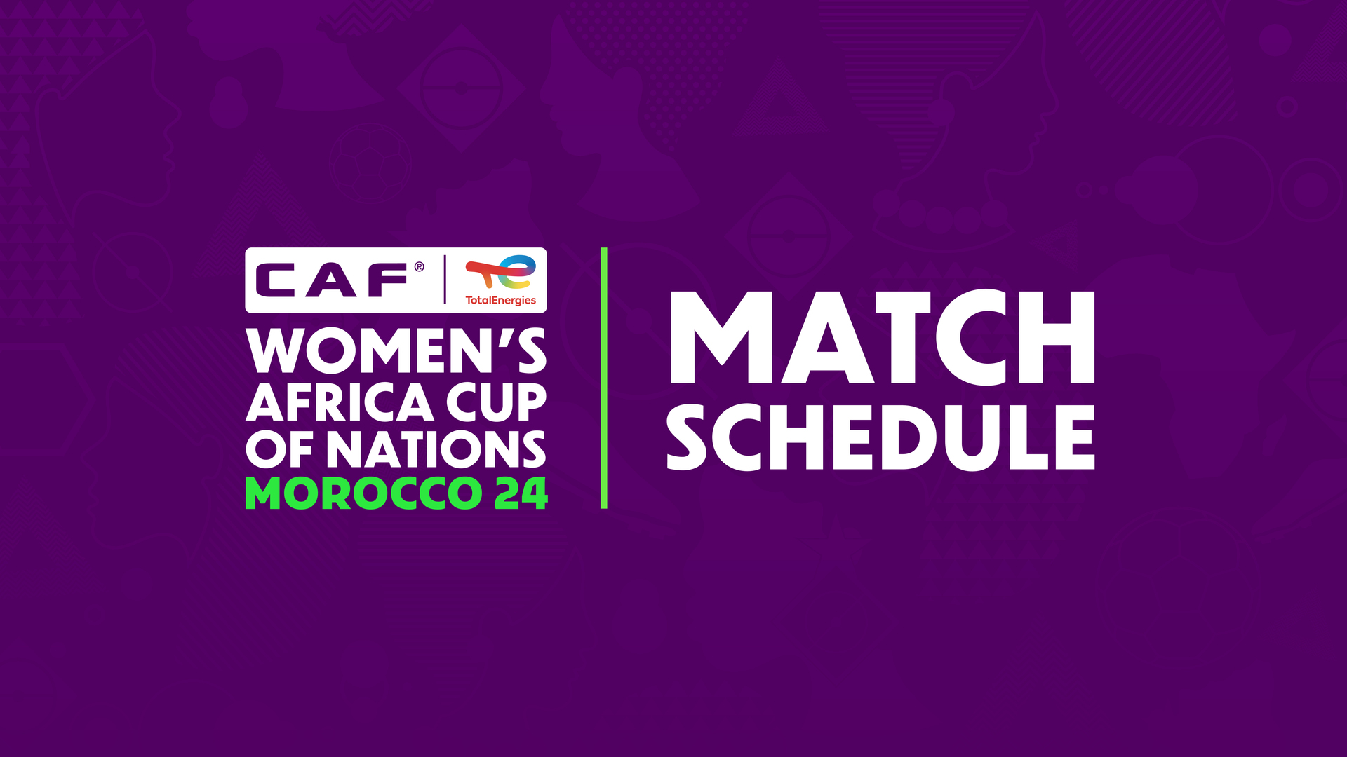 La CAF dévoile l’affiche officielle et l’emblème de la Coupe d’Afrique des Nations Féminine CAF TotalEnergies, Maroc 2024